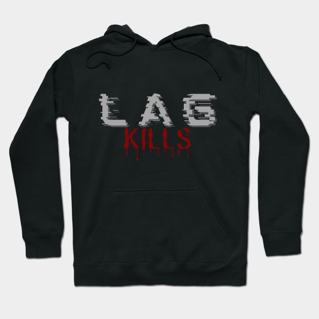 lag kills - gamer Hoodie by holy mouse